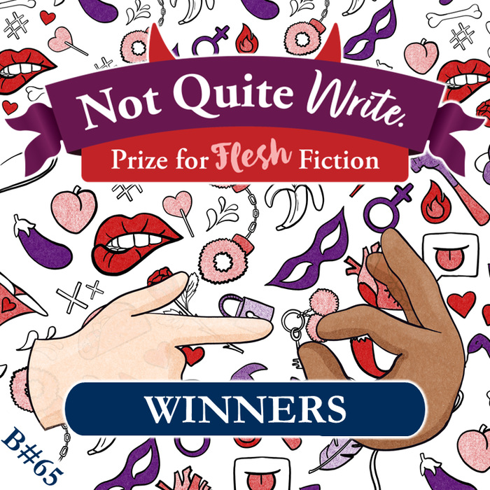 Winners – Not Quite Write Prize for FLESH Fiction