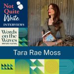 Not Quite Write Interviews