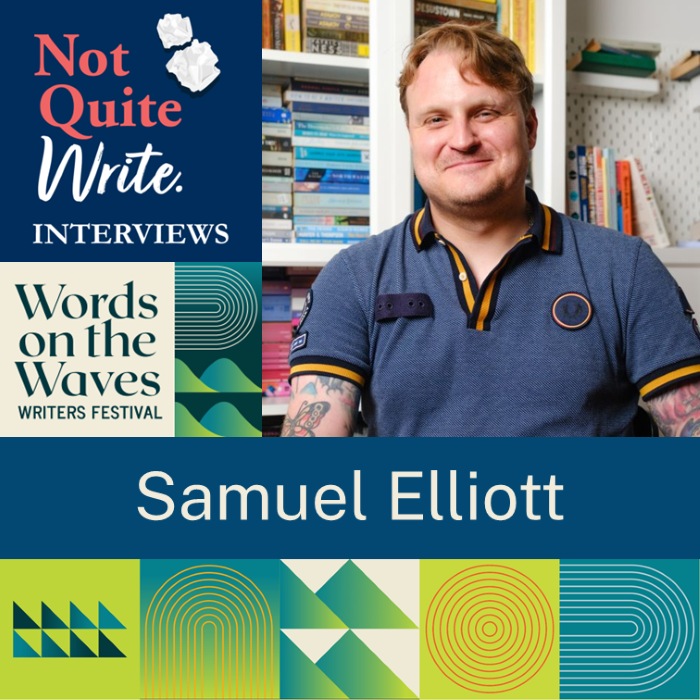 Interview with Samuel Elliott at Words on the Waves 2026